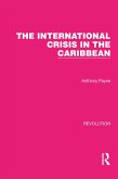 The International Crisis in the Caribbean (eBook, PDF)