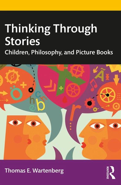 Thinking Through Stories (eBook, ePUB) Thinking Through Stories (eBook, ePUB)