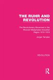 The Ruhr and Revolution (eBook, ePUB)
