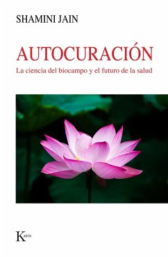 Autocuración (eBook, ePUB) - Jain, Shamini