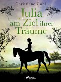 Julia am Ziel ihrer Träume (eBook, ePUB)