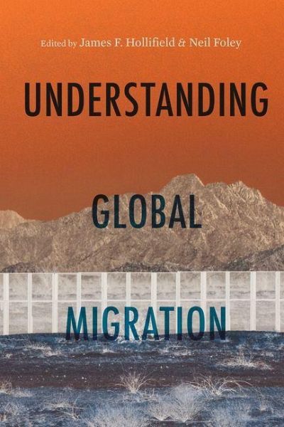 Understanding Global Migration (eBook, PDF) Understanding Global Migration (eBook, PDF)