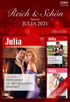 Reich & Schön - Best of Julia 2021 (eBook, ePUB) - Green, Abby; Shaw, Chantelle; Graham, Lynne