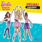 Barbie - Możesz być, kim chcesz - Spełniaj marzenia (MP3-Download)