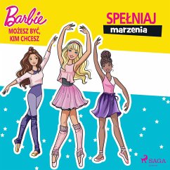 Barbie - Możesz być, kim chcesz - Spełniaj marzenia (MP3-Download) - Mattel