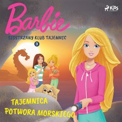 Barbie - Siostrzany klub tajemnic 3 - Tajemnica potwora morskiego (MP3-Download) - Mattel