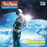 Maskerade / Perry Rhodan-Zyklus "Chaotarchen" Bd.3148 (MP3-Download) Maskerade / Perry Rhodan-Zyklus "Chaotarchen" Bd.3148 (MP3-Download)