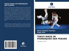 TOKUY-WAZA IM PIONIERJUDO DER FRAUEN - Sánchez, Maria Yuldania;Piña, Regis