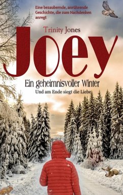Joey Ein geheimnisvoller Winter - Jones, Trinity Joey Ein geheimnisvoller Winter - Jones, Trinity