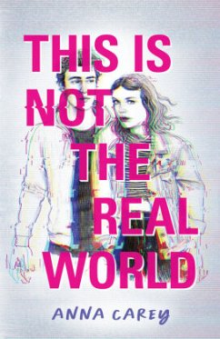 This Is Not the Real World - Carey, Anna