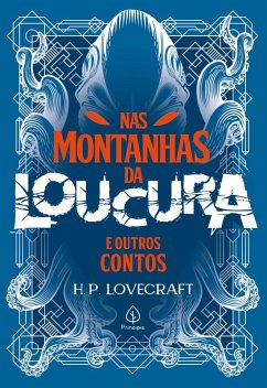 Nas montanhas da loucura e outros contos (eBook, ePUB) - Lovecraft, H. P.