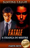 Fatale (A Criança do Mestre, #7) (eBook, ePUB)