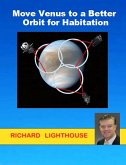 Move Venus to a Better Orbit for Habitation (eBook, ePUB)
