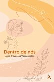 Dentro de nós (eBook, ePUB)