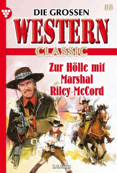 Zur Hölle mit Marshal Riley McCord (eBook, ePUB) - Stone, R. S.