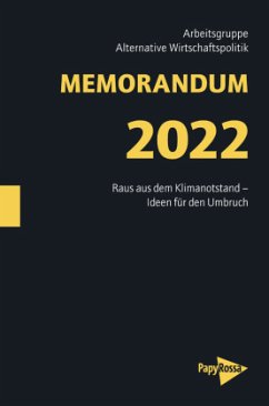 MEMORANDUM 2022 - Arbeitsgruppe Alternative Wirtschaftspolitik