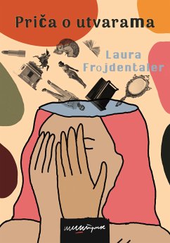 Priča o utvarama (eBook, ePUB) - Frojdentaler, Laura