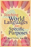 Teaching World Languages for Specific Purposes (eBook, ePUB)
