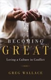 Becoming Great (eBook, ePUB)