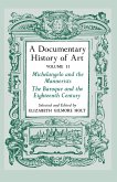 A Documentary History of Art, Volume 2 (eBook, ePUB) A Documentary History of Art, Volume 2 (eBook, ePUB)