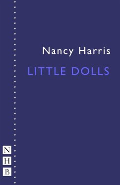 Little Dolls (NHB Modern Plays) (eBook, ePUB) - Harris, Nancy