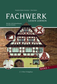 Fachwerk lesen lernen im Enzkreis - Kaiser-Asoronye, Susanne; Klotz, Jeff