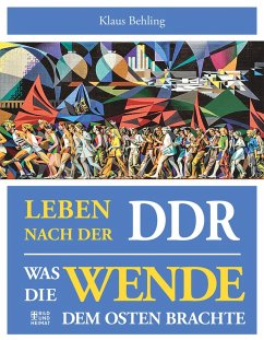 Leben nach der DDR (eBook, ePUB) - Behling, Klaus