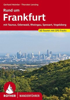 Rund um Frankfurt (eBook, ePUB) - Heimler, Gerhard; Lensing, Thorsten