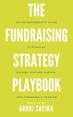 The Fundraising Strategy Playbook (eBook, ePUB)