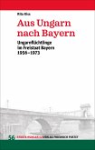 Aus Ungarn nach Bayern (eBook, PDF)