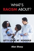 What's racism about? Let's look at schools (eBook, ePUB)
