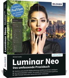 Luminar Neo - Das umfassende Praxishandbuch - Gradias, Michael