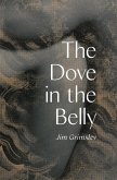 The Dove in the Belly (eBook, ePUB)