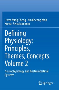 Defining Physiology: Principles, Themes, Concepts. Volume 2 - Cheng, Hwee Ming;Mah, Kin Kheong;Seluakumaran, Kumar