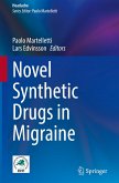 Novel Synthetic Drugs in Migraine