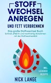 Stoffwechsel anregen und Fett verbrennen (eBook, ePUB)