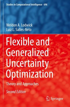 Flexible and Generalized Uncertainty Optimization - Lodwick, Weldon A.;Salles-Neto, Luiz L.