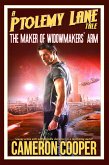 The Maker of Widowmakers' Arm (Ptolemy Lane Tales, #3) (eBook, ePUB)