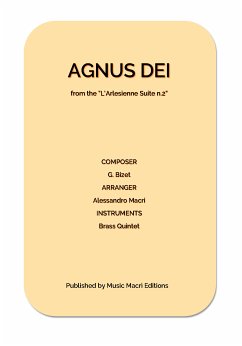 AGNUS DEI from the L' Arlesienne Suite n. 2 (eBook, ePUB) - Macrì, Alessandro