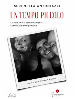 Un tempo piccolo (eBook, ePUB) - Antoniazzi, Serenella