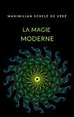 La magie moderne (traduit) (eBook, ePUB)