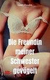 Die Freundin meiner Schwester gevögelt (eBook, ePUB)