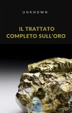 Il trattato completo sull'oro (tradotto) (eBook, ePUB)