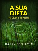 A sua Dieta (Traduzido) (eBook, ePUB)