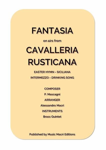 FANTASIA on airs from CAVALLERIA RUSTICANA (eBook, ePUB) FANTASIA on airs from CAVALLERIA RUSTICANA (eBook, ePUB)