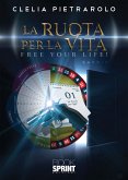 La ruota per la vita (eBook, ePUB)