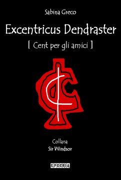 Excentricus Dendraster (Cent per gli amici) (eBook, ePUB) - Greco, Sabina