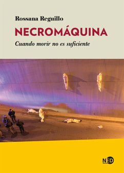 Necromáquina (eBook, ePUB) - Reguillo, Rossana