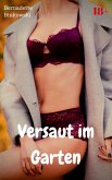 Versaut im Garten (eBook, ePUB)