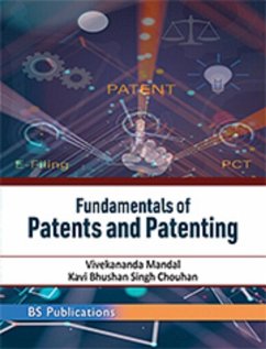 Fundamentals of Patents and Patenting (eBook, ePUB) - Mandal, Vivekananda; Chouhan Singh, Kavi Bhushan